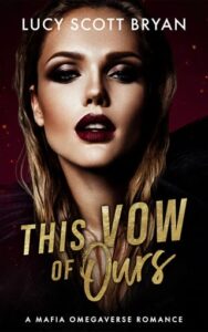 this vow of ours, lucy scott bryan