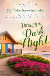 through dark night, jessie gussman