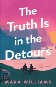 truth is in detours, mara williams