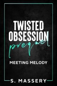 twisted obsession prequel, s massery