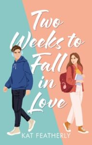 two weeks to fall in love, kat featherly