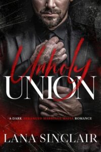 unholy union, lana sinclair