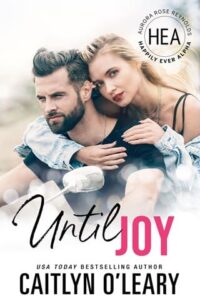 until joy, caitlyn o'leary