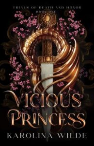 vicious princess, karolina wilde