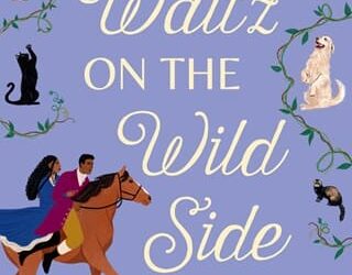 waltz on wild side erica ridley