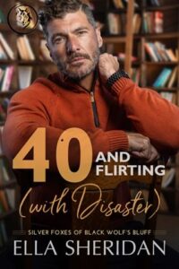 40 flirting, ella sheridan