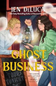 Ghost Business, Jen DeLuca