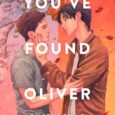 You've Found Oliver by Dustin Thao