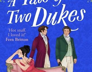 a tale two dukes emma orchard