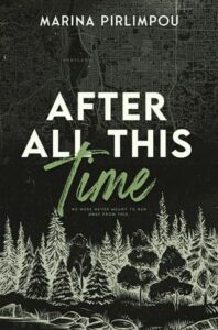 after all this time, marina pirlimpou