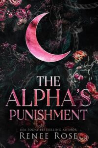 alpha's punishment, renee rose