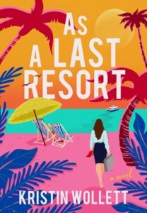 as a last resort, kristin wollett
