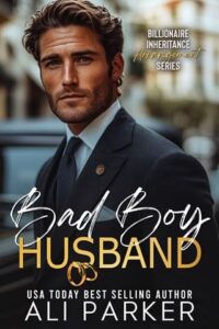 bad boy husband, ali parker
