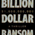 billion-dollar ransom james patterson