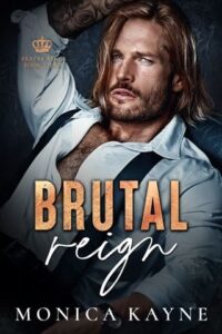 brutal reign monica kayne