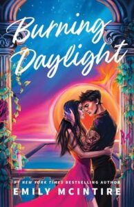 burning daylight, emily mcintire