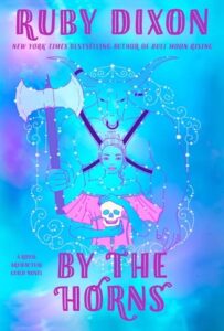 by the horns. ruby dixon