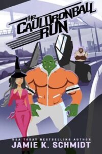 cauldronball run, jamie k schmidt