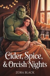 cider spice orcish, zora black