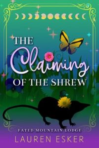 claiming of shrew, lauren esker