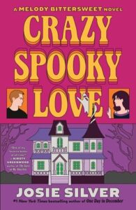 crazy spooky love, josie silver
