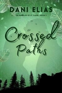 crossed paths, dani elias