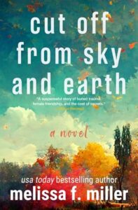 cut off from sky, melissa f miller