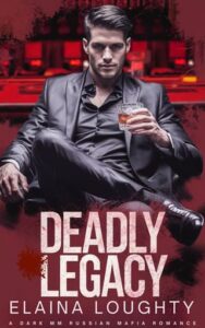 deadly legacy, elaina loughty