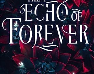 echo of forever asia monique