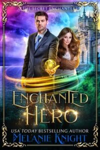 enchanted hero, melanie knight