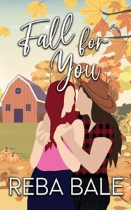 fall for you, reba bale