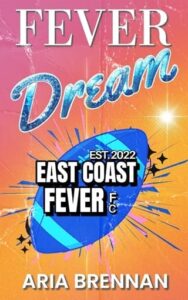 fever dream, aria brennan