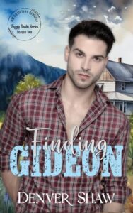 finding gideon, denver shaw