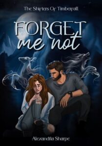 forget me not, alexandria sharpe