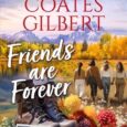 friends are forever kellie coates gilbert