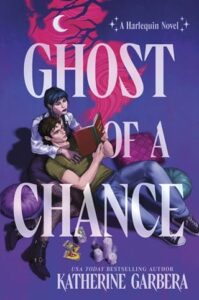 ghost of chance, katherine garbera