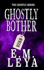 ghostly bother, em leya