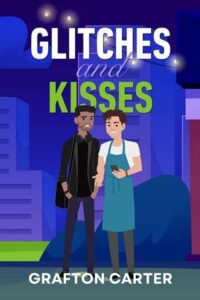 glitches kisses, grafton carter