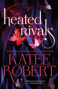 heated rivals, katee roberts