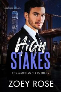 high stakes, zoey rose