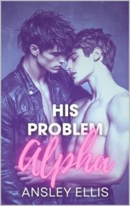 his problem alpha. ansley ellis