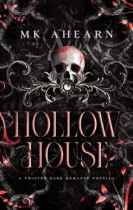 hollow house, mk ahearn