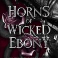 horns wicked ebony lacey lehotzky