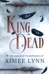 king is dead, aimee lynn