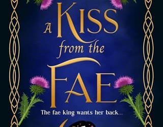kiss from fae kennedy kerr