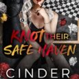 knot their safe haven cinder blaze