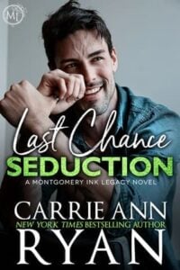 last chance seduction, carrie ann ryan