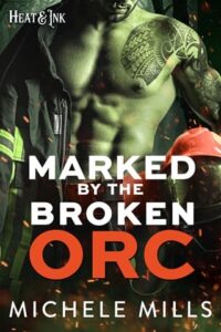 marked broken orc, michele mills