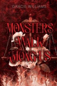 monsters walk, gracie williams
