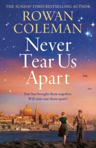 never tear us apart, rowan coleman